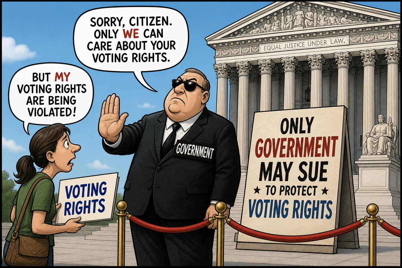 Satirical cartoon for Supreme Court: Only Government May Sue to Protect Voting Rights