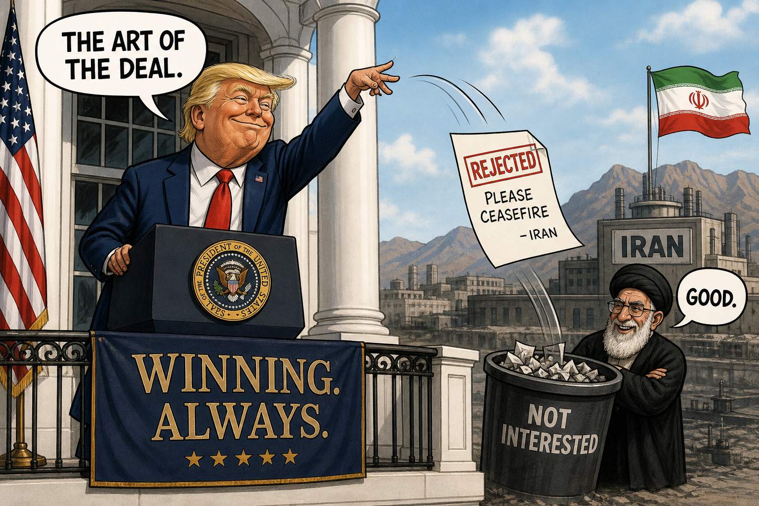 Satirical cartoon for Rejected Iran Ceasefire Plea Hailed as White House Triumph